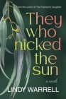 They Who Nicked the Sun Cover Image