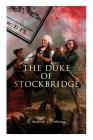 The Duke of Stockbridge Cover Image
