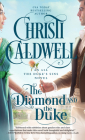 The Diamond and the Duke (All the Duke's Sins #3) By Christi Caldwell Cover Image
