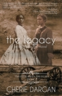 The Legacy By Cherie Dargan Cover Image