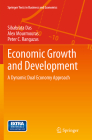 Economic Growth and Development: A Dynamic Dual Economy Approach (Springer Texts in Business and Economics #42) Cover Image