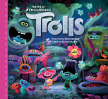 The Art of Trolls By Jerry Schmitz, Anna Kendrick (Foreword by) Cover Image