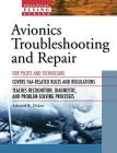 Avionics Troubleshooting and Repair (Practical Flying) By Edward Maher Cover Image