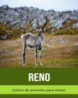 Reno (Libros de animales para niños) By Francesca Carnevale Cover Image