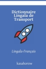 Dictionnaire Lingala de Transport: Lingala-Français By Kasahorow Cover Image