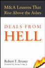 Deals from Hell: M&A Lessons That Rise Above the Ashes By Arthur Levitt (Foreword by), Robert F. Bruner Cover Image