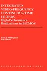 Integrated Video-Frequency Continuous-Time Filters: High-Performance Realizations in BICMOS By Scott D. Willingham, Kenneth W. Martin Cover Image