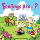 Feelings Are...? By Jennifer Lackgren (Illustrator), Ymkje Wideman-Van Der Laan Cover Image
