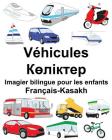 Français-Kasakh Véhicules Imagier bilingue pour les enfants By Suzanne Carlson (Illustrator), Jr. Carlson, Richard Cover Image