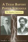A  Texas Baptist Power Struggle: The Hayden Controversy Cover Image
