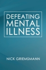 Defeating Mental Illness Cover Image