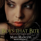 Boys That Bite: A Blood Coven Vampire Novel By Mari Mancusi, Caitlin Kelly (Read by) Cover Image