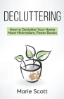 Decluttering By Marie Scott Cover Image