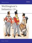 Wellington's Infantry (1) (Men-at-Arms) By Bryan Fosten, Bryan Fosten (Illustrator) Cover Image