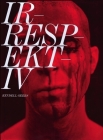 Irrespektiv: Kendell Geers Cover Image