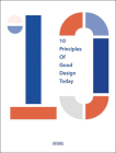 10 Principles of Good Design Today By Agata Toromanoff Cover Image