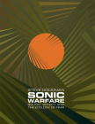 Sonic Warfare: Sound, Affect, and the Ecology of Fear (Technologies of Lived Abstraction) By Steve Goodman Cover Image