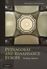 Pythagoras and Renaissance Europe: Finding Heaven Cover Image