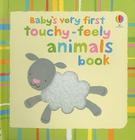 Baby's Very First Touchy-Feely Animals Book By Stella Baggott (Illustrator), Katrina Fearn (Designed by) Cover Image