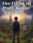The Flight Of Pony Baker By William Dean Howells Cover Image