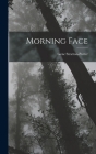 Morning Face By Gene Stratton-Porter Cover Image