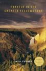 Travels in the Greater Yellowstone Cover Image