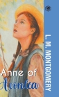Anne of Avonlea By L. M. Montgomery Cover Image