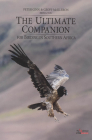 Ultimate Birding Companion: Birding in Southern Africa By Peter Ginn, Geoff McIlleron (Photographer) Cover Image