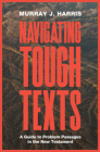 Navigating Tough Texts: A Guide to Problem Passages in the New Testament Cover Image
