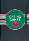 The Little Black Book of Casino Games: The Smart Player's Guide to Gambling By Hartley John, Kerren Barbas (Illustrator) Cover Image