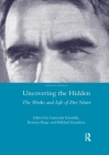 Uncovering the Hidden: The Works and Life of Der Nister By Gennady Estraikh (Editor), Kerstin Hoge (Editor), Mikhail Krutikov (Editor) Cover Image