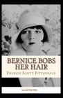 Bernice Bobs Her Hair Illustrated By F. Scott Fitzgerald Cover Image