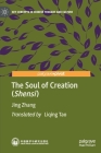 The Soul of Creation (Shensi) By Jing Zhang, Liqing Tao (Translator) Cover Image