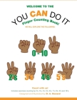 You Can Do It!: Finger Counting Book! Cover Image