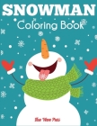 Snowman Coloring Book: Jumbo Winter Coloring Book for Kids Cover Image