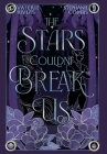 The Stars Couldn't Break Us By Stephanie Combs, Valerie Rivers Cover Image
