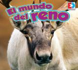 El Mundo del Reno (Eyediscover) By John Willis Cover Image