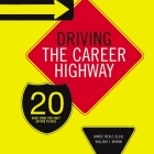 Driving the Career Highway: 20 Road Signs You Can't Afford to Miss Cover Image