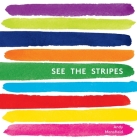 See the Stripes By Andy Mansfield, Andy Mansfield (Illustrator) Cover Image