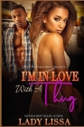I'm in Love with a Thug By Lady Lissa Cover Image