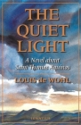 Quiet Light: A Novel about St. Thomas Aquinas By Louis de Wohl Cover Image