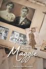 Moments with Maggie By Patricia Ann Haveman Cover Image