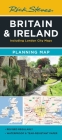 Rick Steves Britain & Ireland Planning Map: Including London City Map By Rick Steves Cover Image