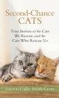 Second-Chance Cats By Callie Smith Ed Grant (Prologue by) Cover Image