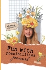 Fun with Possibilities Journal: Guided Journal Cover Image