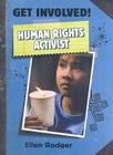 Human Rights Activist By Ellen Rodger Cover Image