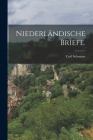 Niederländische Briefe. By Carl Schnaase Cover Image