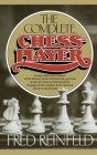 Complete Chess Player By Fred Reinfeld Cover Image