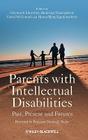 Parents with Intellectual Disabilities By Gwynnyth Llewellyn (Editor), Rannveig Traustadottir (Editor), David McConnell (Editor) Cover Image