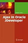 Ajax in Oracle Jdeveloper Cover Image